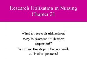 Research utilization process steps