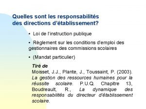 Quelles sont les responsabilits des directions dtablissement Loi