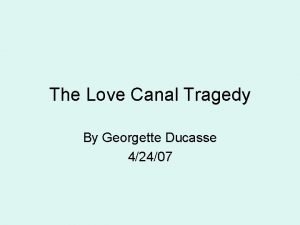 The love canal tragedy