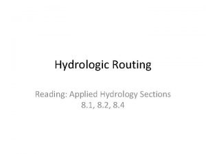 Hydrologic routing