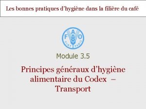 Les bonnes pratiques dhygine dans la filire du