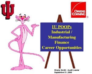 IU POOPs Industrial Manufacturing Finance Career Opportunities Sherry