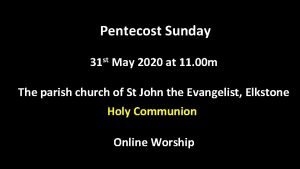 Intercessions for pentecost sunday