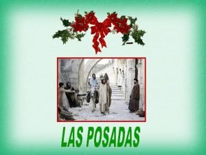 Las posadas son una tradicin religiosa muy mexicana