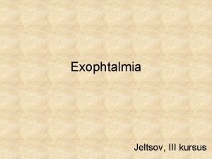 Exophtalmi