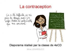 La contraception Diaporama ralis par la classe de