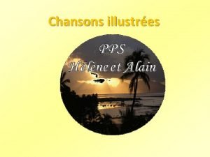 Chansons illustres Un extrait de Ecoutez chant par