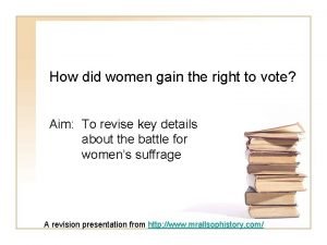 How did women gain the right to vote