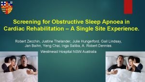 Screening for Obstructive Sleep Apnoea in Cardiac Rehabilitation