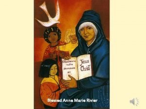 Blessed marie rivier