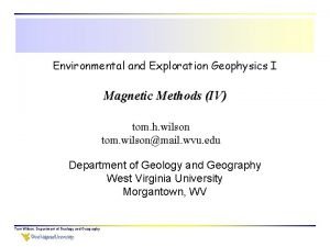 Environmental and Exploration Geophysics I Magnetic Methods IV