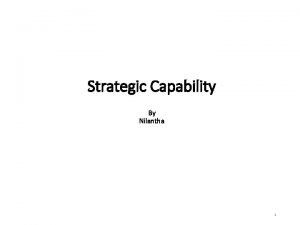 Strategic inputs