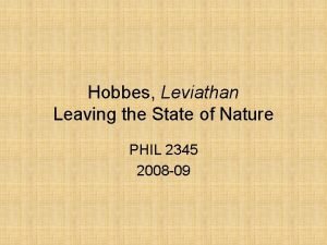 Hobbes Leviathan Leaving the State of Nature PHIL