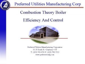 Preferred Utilities Manufacturing Corp Combustion Theory Boiler Efficiency