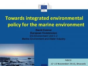 Towards integrated environmental policy for the marine environment
