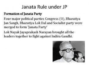 Janata Rule under JP Formation of Janata Party