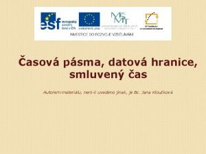 asov psma datov hranice smluven as Autorem materilu