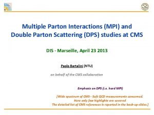 Multiple Parton Interactions MPI and Double Parton Scattering