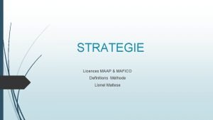 STRATEGIE Licences MAAP MAFICO Definitions Mthode Lionel Maltese