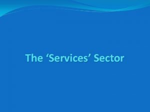 Services sector