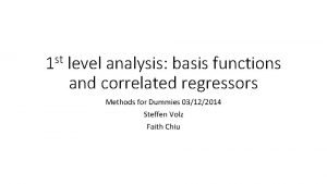 st 1 level analysis basis functions and correlated