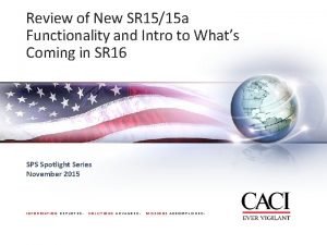 Review of New SR 1515 a Functionality and