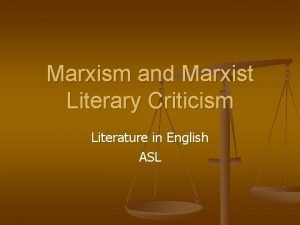 Marxism and Marxist Literary Criticism Literature in English