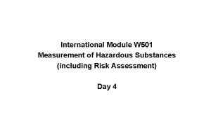 International Module W 501 Measurement of Hazardous Substances