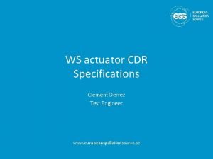 WS actuator CDR Specifications Clement Derrez Test Engineer