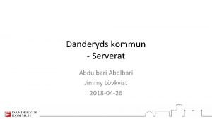 Danderyds kommun Serverat Abdulbari Abdlbari Jimmy Lvkvist 2018