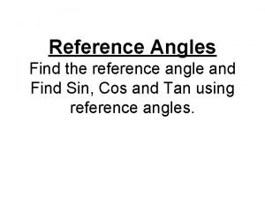 How to find the reference angle