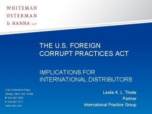 THE U S FOREIGN CORRUPT PRACTICES ACT IMPLICATIONS