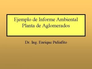 Ejemplo de Informe Ambiental Planta de Aglomerados Dr