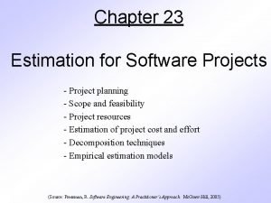 Process based estimation