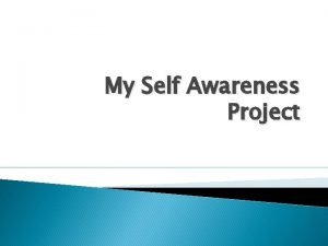 Self awareness project