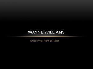 WAYNE WILLIAMS Brooke Wall Hannah Harlan Atlanta Child