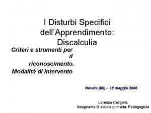 I Disturbi Specifici dellApprendimento Discalculia Criteri e strumenti