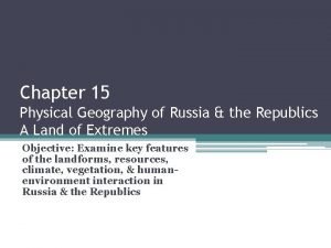 Russia and the eurasian republics physical map