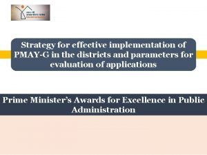 Strategy for effective implementation of PMAYG in the