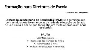 Formao para Diretores de Escola 30052019 Comit Regional