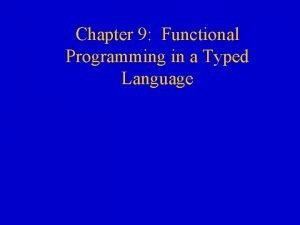 Typed functional programming