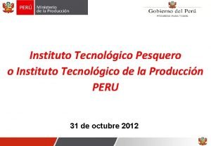 Instituto tecnologico pesquero Instituto tecnologico pesquero