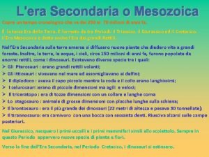 Quale tempo cronologico copre l'era mesozoica