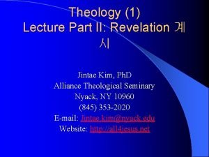 Theology 1 Lecture Part II Revelation Jintae Kim