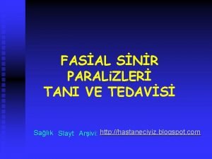 FASAL SNR PARALi ZLER TANI VE TEDAVS Salk