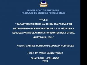 UNIVERSIDAD DE GUAYAQUIL FACULTAD DE CIENCIAS PSICOLGICAS TTULO