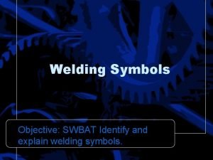 Spot welding symbol Spot welding symbol