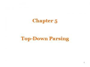 Top down parser
