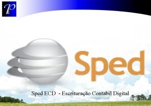 Sped ECD Escriturao Contabil Digital 1 Em 2014