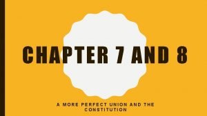 Chapter 7 a more perfect union test answers